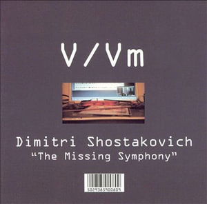 Missing Symphony - V/Vm - Music - VVM - 5029385900809 - September 11, 2003