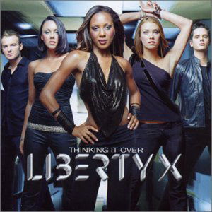 Thinking It over - Liberty X - Musik - E  V2E - 5033197177809 - 10 januari 2012