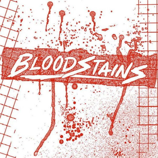 Bloodstains - Bloodstains - Muzyka - Drunken Sailor Records - 5056321696809 - 9 sierpnia 2024