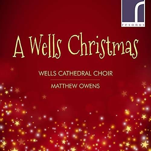A Wells Christmas - Wells Cathedral Choir - Musik - RESONUS - 5060262790809 - 28. oktober 2016