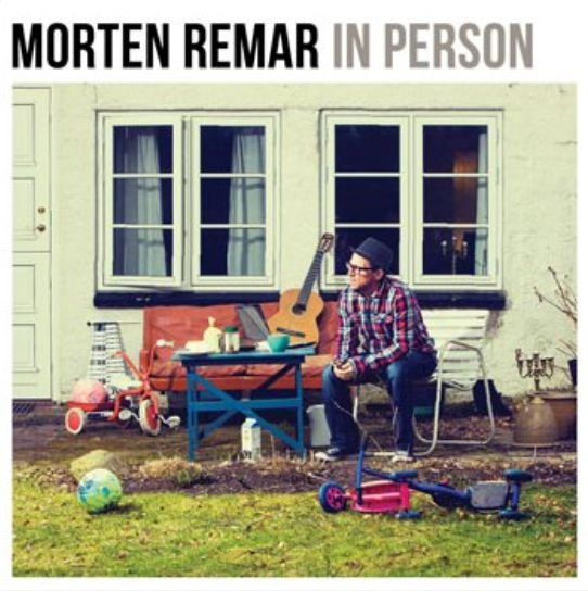 Cover for Morten Remar · In Person (CD) (2012)