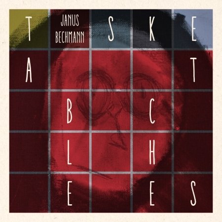 Cover for Janus Bechmann · Table Sketches (CD) (2016)