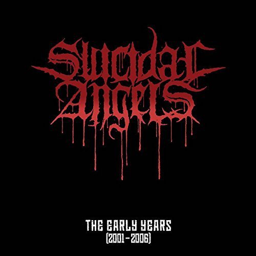 Cover for Suicidal Angels · Early Years (CD) (2016)