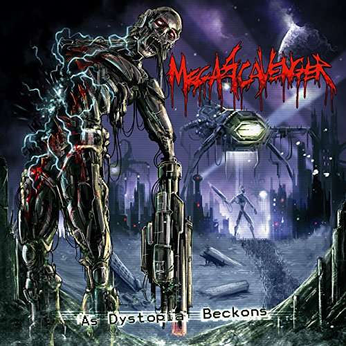 Cover for Megascavenger · As Dystopia Beckons (CD) (2016)