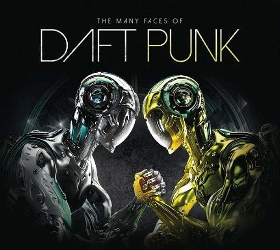 Cover for Daft Punk.=V/A= · Many Faces Of Daft Punk (CD) (2015)