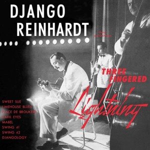 Cover for Django Reinhardt · Three Fingered Lightning (LP) (2013)