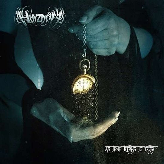 Cover for Whyzdom · As Time Turns to Dust (Ltd.digi) (CD) [Digipak] (2018)