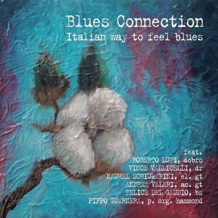 Cover for Blues Connection · Italian Way To Feel Blues (CD) (2021)