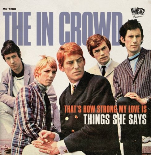 That's How Strong My Love is / Things She Says - In Crowd - Music - Munster Records - 8435008872809 - April 16, 2016