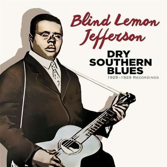 Cover for Blind Lemon Jefferson · Dry Southern Blues: 1925-1929 Recordings (CD) (2018)