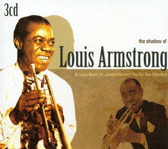 Shadow Of - Louis Armstrong - Musik - SHADOWS - 8717423058809 - 26. Juni 2017