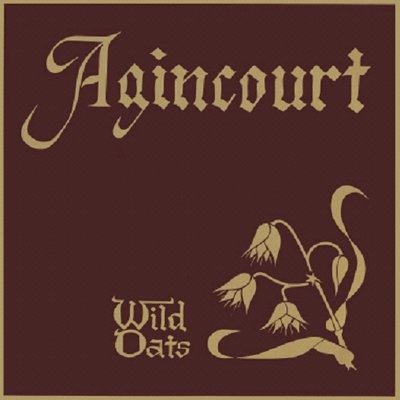Cover for Agincourt · Wild Oats (CD) (2015)
