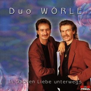 In Sachen Liebe Unterwegs - Wörle Duo - Musik - TYROLIS - 9003549511809 - 19. september 1995