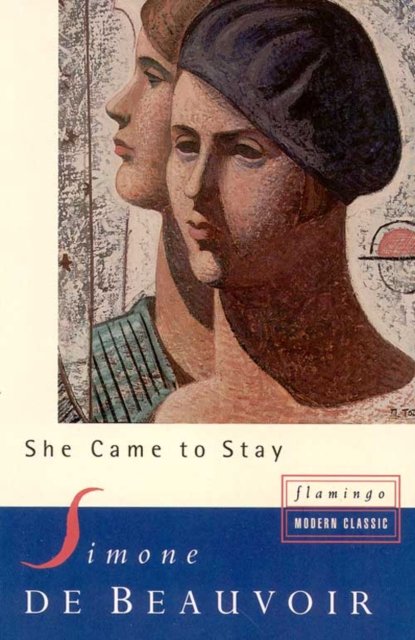 Cover for Simone de Beauvoir · She Came to Stay - Flamingo S. (Taschenbuch) [New edition] (1995)