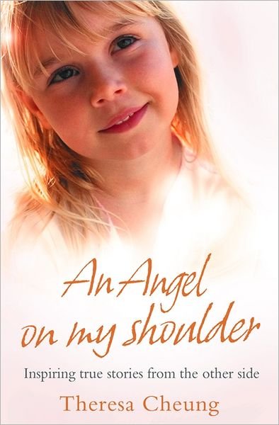 Cover for Theresa Cheung · An Angel on My Shoulder (Taschenbuch) (2008)