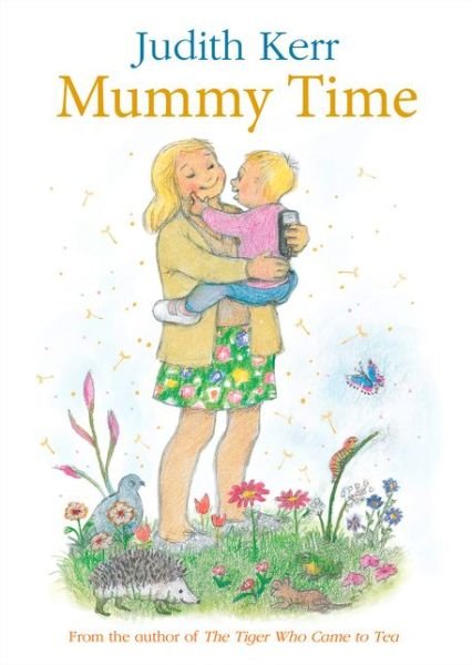 Cover for Judith Kerr · Mummy Time (Hardcover bog) (2018)