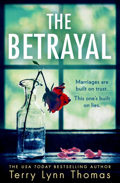 Cover for Terry Lynn Thomas · The Betrayal - Olivia Sinclair series (Paperback Book) (2021)