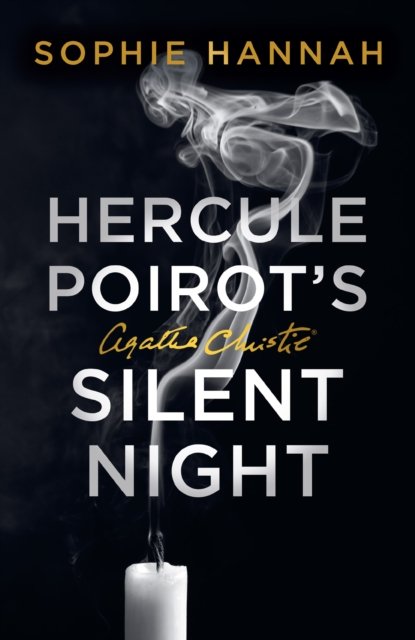 Cover for Sophie Hannah · Hercule Poirot’s Silent Night: The New Hercule Poirot Mystery (Paperback Book) (2024)