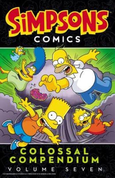Simpsons Comics Colossal Compendium: Volume 7 - Simpsons Comics - Matt Groening - Livros - HarperCollins - 9780062878809 - 2 de julho de 2019