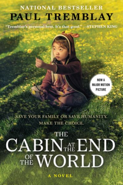 Cover for Paul Tremblay · The Cabin at the End of the World [Movie Tie-in]: A Novel (Pocketbok) (2023)