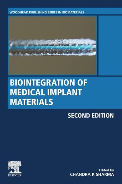 Cover for Chandra Sharma · Biointegration of Medical Implant Materials - Woodhead Publishing Series in Biomaterials (Paperback Book) (2019)