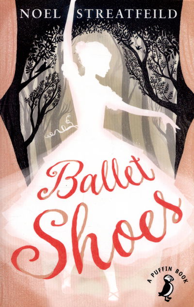 Cover for Noel Streatfeild · Ballet Shoes - A Puffin Book (Pocketbok) (2015)