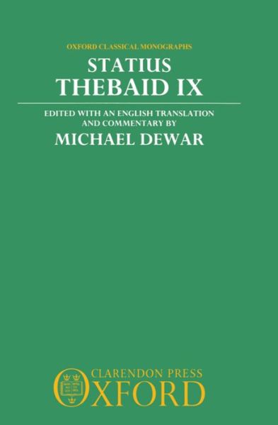 Cover for Statius · Thebaid IX - Oxford Classical Monographs (Hardcover Book) (1991)