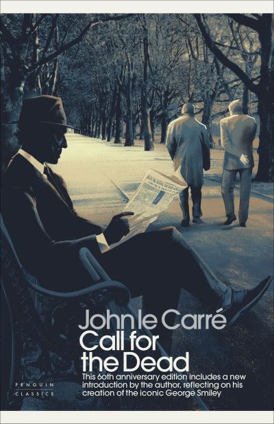 Call for the Dead - Penguin Modern Classics - John Le Carre - Boeken - Penguin Books Ltd - 9780241521809 - 6 mei 2021