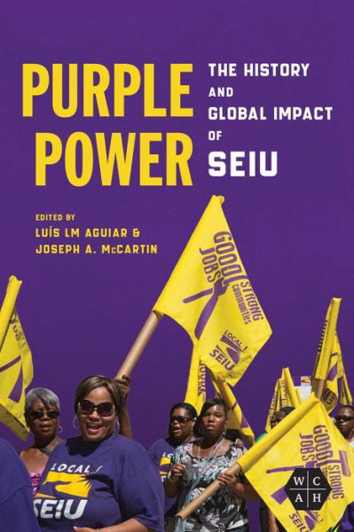 Cover for Luis LM Aguiar · Purple Power: The History and Global Impact of SEIU - Working Class in American History (Pocketbok) (2023)