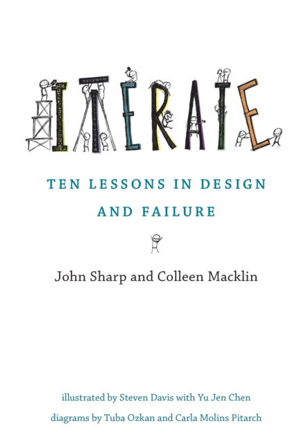 Cover for John Sharp · Iterate : Ten Lessons in Design and Failure (Pocketbok) (2024)