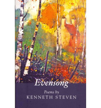 Cover for Kenneth Steven · Evensong: Poems (Paperback Book) (2011)