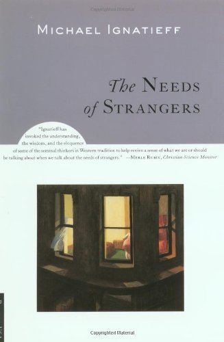Cover for Michael Ignatieff · The Needs of Strangers (Paperback Bog) [First edition] (2000)