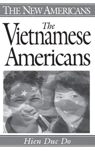Cover for Hien Duc Do · The Vietnamese Americans - The New Americans (Innbunden bok) (1999)