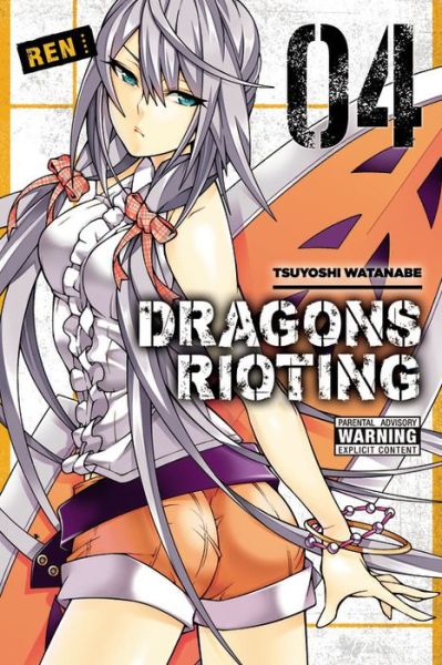 Cover for Tsuyoshi Watanabe · Dragons Rioting, Vol. 4 (Paperback Book) (2016)