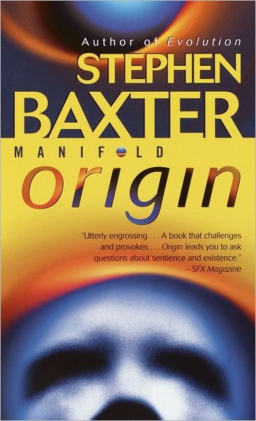 Cover for Stephen Baxter · Manifold: Origin (Manifold Trilogy) (Taschenbuch) (2003)