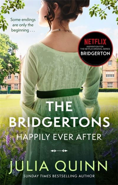 Cover for Julia Quinn · The Bridgertons: Happily Ever After (Paperback Book) (2021)
