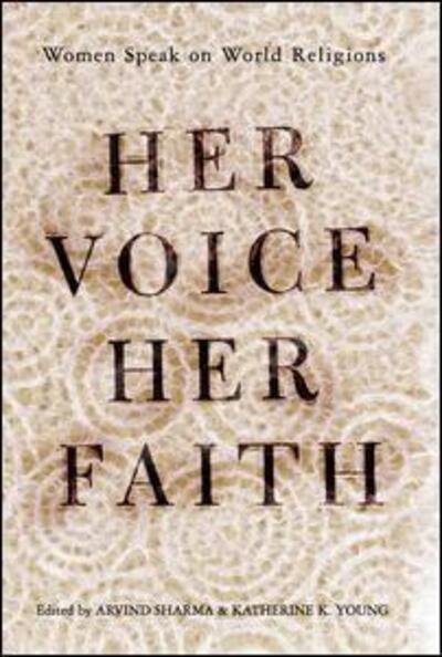 Cover for Katherine Young · Her Voice, Her Faith: Women Speak On World Religions (Gebundenes Buch) (2019)