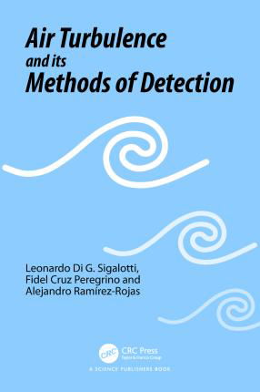 Cover for Sigalotti, Leonardo Di G. (Autonomous Metropolitan University, Azcapotzalco Unit, Mexico) · Air Turbulence and its Methods of Detection (Hardcover Book) (2023)