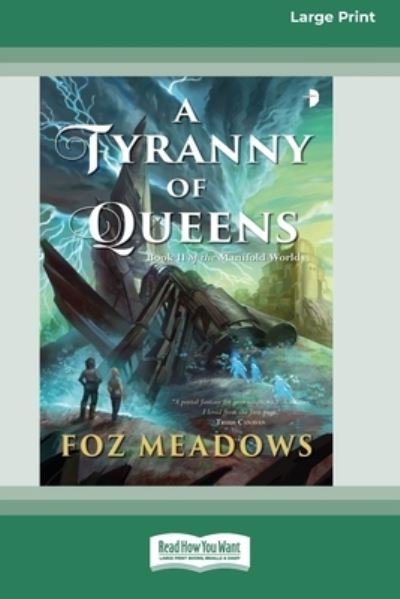 Cover for Foz Meadows · Tyranny of Queens (Bog) (2018)