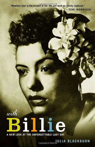 Cover for Julia Blackburn · With Billie: a New Look at the Unforgettable Lady Day (Paperback Book) (2006)