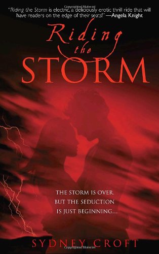 Cover for Sydney Croft · Riding the Storm (Acro Series, Book 1) (Paperback Book) (2007)