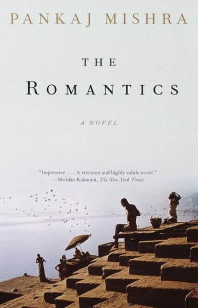 Cover for Pankaj Mishra · The Romantics (Paperback Book) (2001)