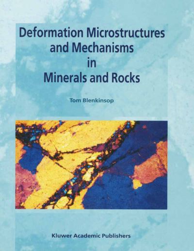 Cover for Tom G. Blenkinsop · Deformation Microstructures and Mechanisms in Minerals and Rocks (Hardcover Book) [2000 edition] (2000)