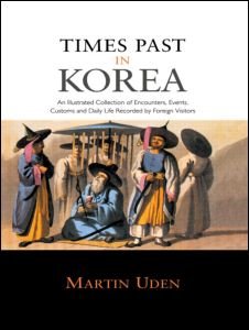 Cover for Martin Uden · Times Past in Korea (Paperback Book) (2009)