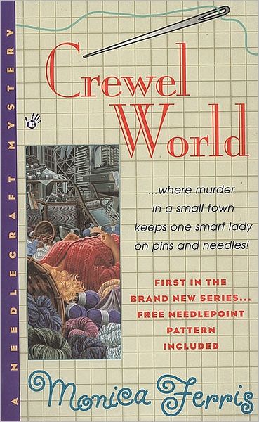 Cover for Monica Ferris · Crewel World (Needlecraft Mystery) (Paperback Book) (1999)