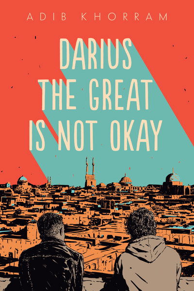 Cover for Adib Khorram · Darius the Great Is Not Okay (Paperback Book) [International edition] (2018)