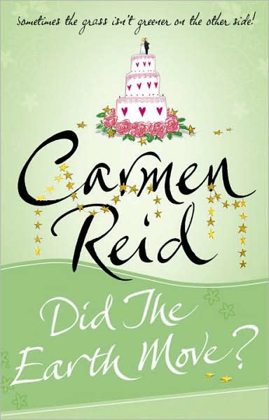 Did The Earth Move? - Carmen Reid - Books - Transworld Publishers Ltd - 9780552155809 - July 2, 2007