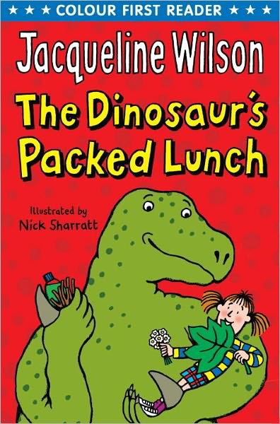 Cover for Jacqueline Wilson · The Dinosaur's Packed Lunch (Paperback Book) (2011)