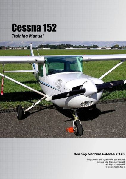 Cover for Danielle Bruckert · Cessna 152 Training Manual (Book) (2008)