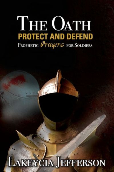 Cover for Lakeycia Jefferson · Oath Protect and Defend (Book) (2009)